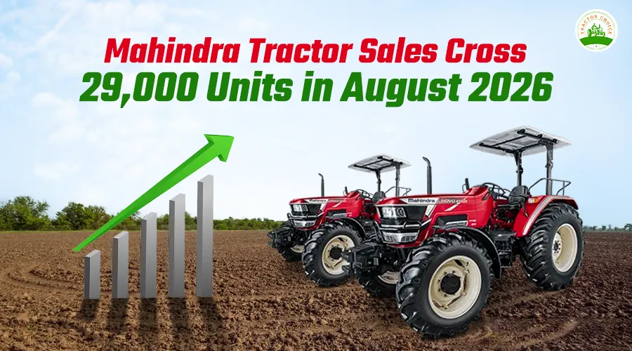 Mahindra Tractor Sales Cross 29,000 Units in August 2026 Image