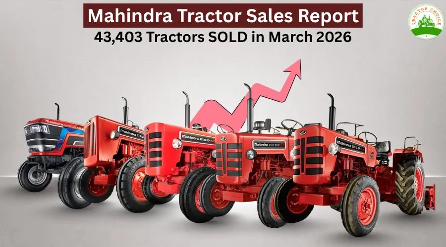 Mahindra Tractor Sales Performance Report – March 2026 & FY26