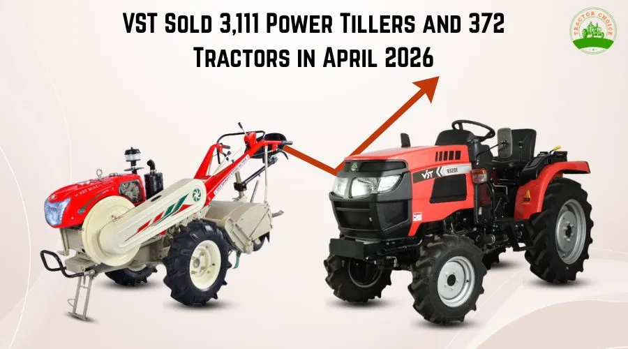 VST Sold 3,111 Power Tillers and 372 Tractors in April 2026